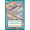 KNYGA Henry Jenkins Participatory Culture in a Networked Era