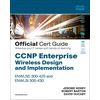 KNYGA Henry Jerome CCNP Enterprise Wireless Design ENWLSD 300-425 and Implementation ENWLSI 300-430 Official Cert Guide