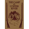 KNYGA Spalding Camp by Copper River