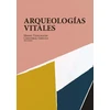 KNYGA Henry Tantalean Arqueologias Vitales