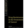 KNYGA Herbert M Pinedo Drug Resistance in the Treatment of Cancer