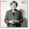 KNYGA Herlinde Koelbl. Angela Merkel. Portraits 1991–2021