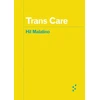 KNYGA Hil Malatino Trans Care