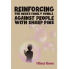 KNYGA Hilary Ewen Reinforcing the Meeks Family Bubble, Against People with Sharp Pins
