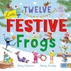 KNYGA Hilary Robinson Twelve Little Festive Frogs