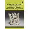 KNYGA Hilda Wengrower Dance and Creativity within Dance Movement Therapy