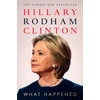 KNYGA Hillary Rodham Clinton What Happened