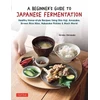 KNYGA Hiroko Shirasaki Beginner's Guide to Japanese Fermentation