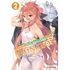 KNYGA Hirukuma Reborn as a Vending Machine, I Now Wander the Dungeon, Vol. 2 (light novel)