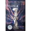 KNYGA Ho Ka Kei (Jeff Ho) Iphigenia and the Furies (On Taurian Land) &amp; Antigone: ?