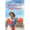 KNYGA Holly Green Workhouse Nightingale