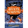 KNYGA Holly Webb The Swan's Warning (The Story of Greenriver Book 2)