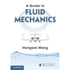 KNYGA Hongwei Wang Guide to Fluid Mechanics