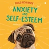 KNYGA Honor Head Build Resilience: Anxiety and Self-Esteem