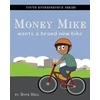 KNYGA Hope Bell Money Mike Wants a Brand New Bike