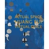 KNYGA Huang Rui - Actual Space, Virtual Space