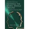 KNYGA Hubert J. M. Hermans Entering the Moral Middle Ground
