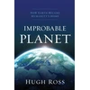 KNYGA Hugh Ross Improbable Planet – How Earth Became Humanity`s Home