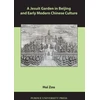 KNYGA Hui Zou Jesuit Garden in Beijing and Early Modern Chinese Culture