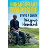 KNYGA Hunangofiant Dyn Positif - Bywyd a Gwaith Wayne Howard