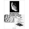 KNYGA Hurkxkens Et Al Robotic Landscapes