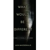 KNYGA Iain Macdonald What Would Be Different