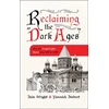 KNYGA Iain Wright Reclaiming the 'Dark Ages'