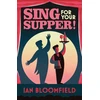 KNYGA Ian Bloomfield Sing for Your Supper!