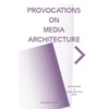 KNYGA Ian Callender Provocations on Media Architecture