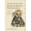 KNYGA Ian Christopher Levy Introducing Medieval Biblical Interpretation – The Senses of Scripture in Premodern Exegesis