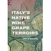 KNYGA Ian Dagata Italy's Native Wine Grape Terroirs