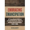 KNYGA Ian Delahanty Embracing Emancipation