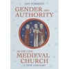 KNYGA Ian Forrest Gender and Authority in the Late Medieval Church