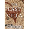 KNYGA Ian M Evans Last Villa