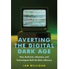 KNYGA Ian Milligan Averting the Digital Dark Age