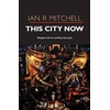 KNYGA Ian R Mitchell This City Now