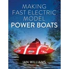 KNYGA Ian Williams Making Fast Electric Model Power Boats