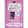 KNYGA Cheyanne Young If We Break Up