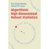 KNYGA Ilias Diakonikolas Algorithmic High-Dimensional Robust Statistics