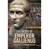 KNYGA Ilkka Syvnne Reign of Emperor Gallienus
