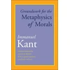 KNYGA Immanuel Kant Groundwork for the Metaphysics of Morals