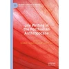 KNYGA Ina Batzke Life Writing in the Posthuman Anthropocene