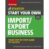 KNYGA Inc The Staff of Entrepreneur Media Start Your Own Import/Export Business