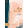 KNYGA Incourage Take Heart – 100 Devotions to Seeing God When Life`s Not Okay