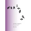 KNYGA Indra Adnan Politics of Waking Up