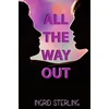 KNYGA Ingrid Sterling All The Way Out