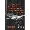 KNYGA Ingvild Bode Autonomous Weapons Systems and International Norms