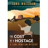 KNYGA Iona Whishaw Cost of a Hostage