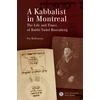 KNYGA Ira Robinson Kabbalist in Montreal