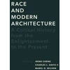 KNYGA Irene Cheng Race and Modern Architecture